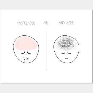 Mindfulness vs mind mess inspirational funny drawing Posters and Art